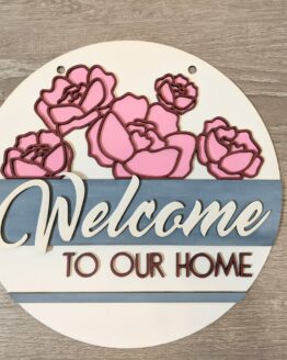 Floral Welcome to our Home 11"