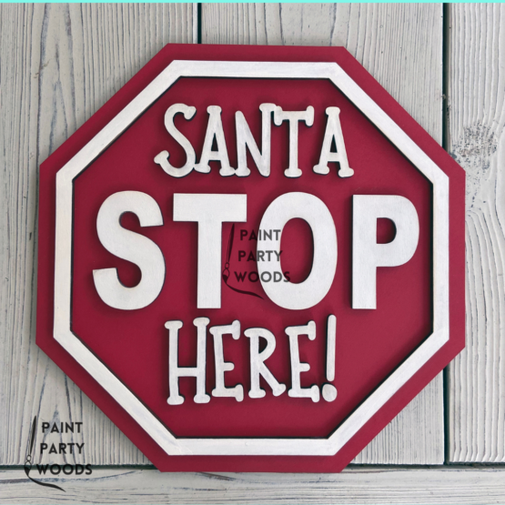 Santa Stop Here Door hanger, Unfinished, Blank Wood Cutout