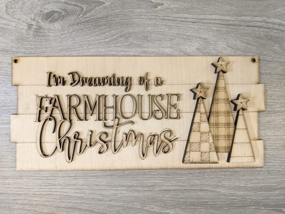 I'm Dreaming of a Farmhouse Christmas , UNFINISHED - Image 2