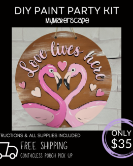 Love Lives Here DIY Paint Party Kit