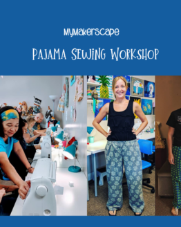 Pajama Pants Sewing Workshop