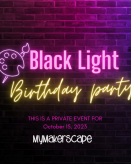 Private Event _ Black Light Birthday party for 10/15