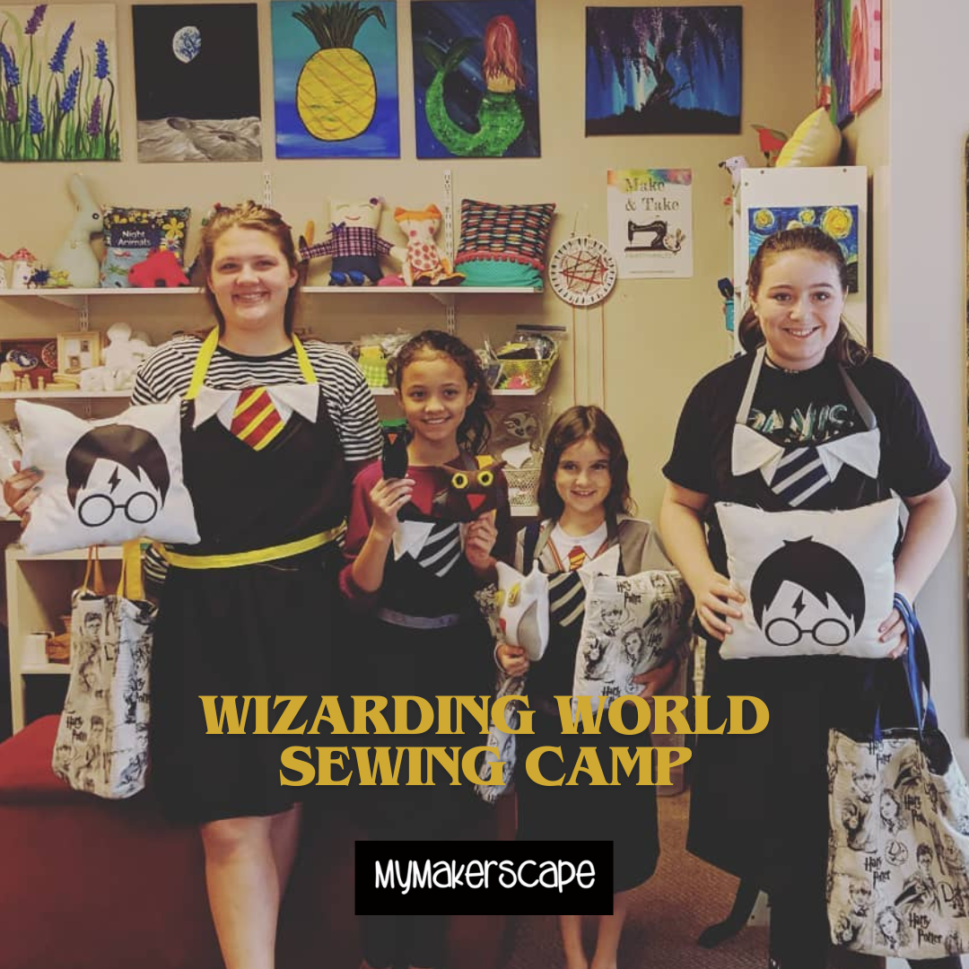 Wizarding World Sewing Camp MyMakerscape