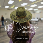 Hat Burning Workshop 10.9 @ Cocoa Village