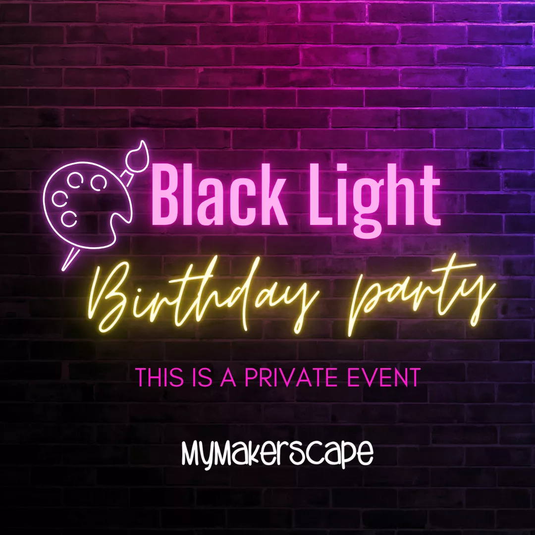Private Birthday Party Black Light 12.20