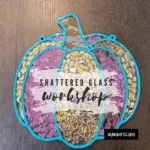 Shattered Glass Workshop @ Venezia Wine Veranda 8.19