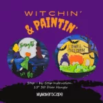 Witchin’ & Paintin’
