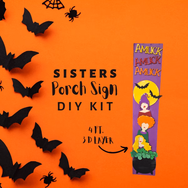 Sisters Porch Sign DIY kit