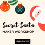 Secret Santa Maker Workshop @ Cocoa Village
