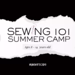Sewing 101 Camp @ Cocoa Village