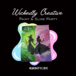 Wickedly Creative, Paint & Slime Party